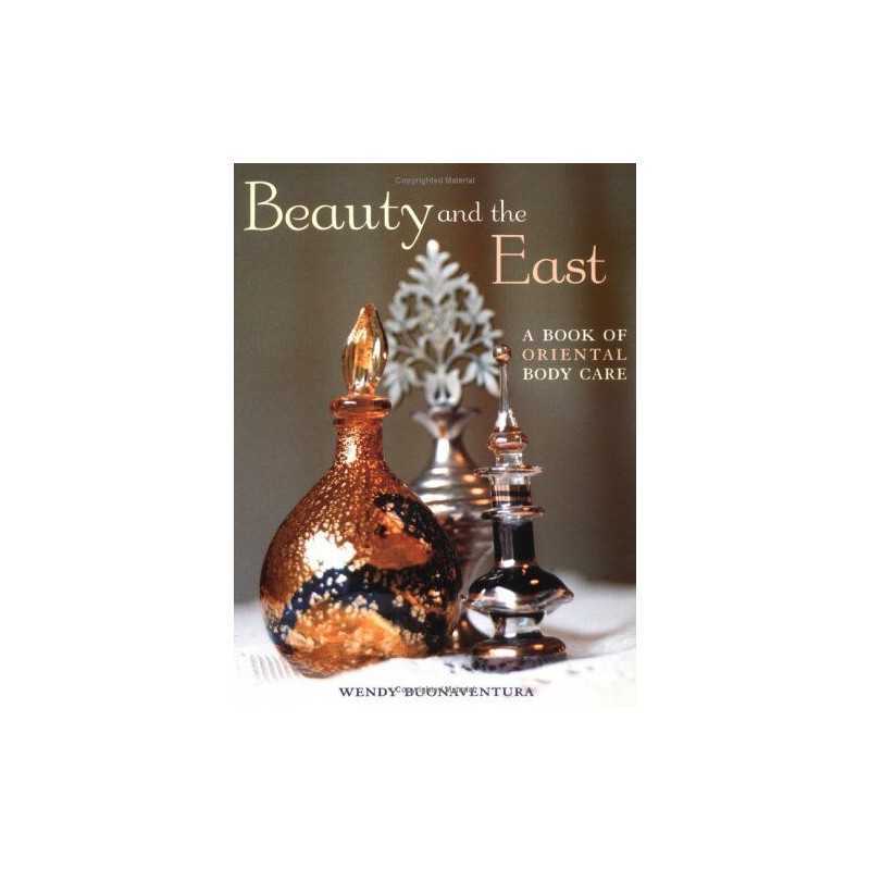 Beauty and the East: A Book of Orie..., Buonaventura, W