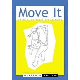 Move It: Physical Movement and Learning (Acceler... by Smith, Alistair Paperback