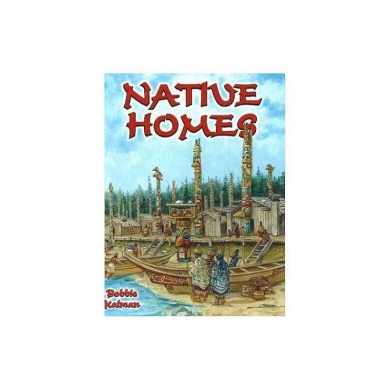 Native Homes (Native Nations of Nort..., Kalman, Bobbie