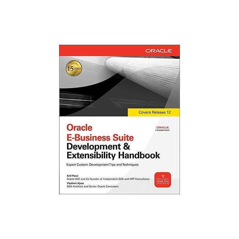 Oracle E-Business Suite Development & Extensibility ... by Passi, Anil Paperback