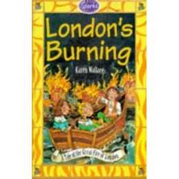 Londons Burning!: The Great Fire of London (Sparks) by Wallace, Karen Hardback