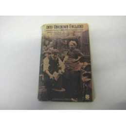 Into Unknown England, 1866-1913: Selections from the Social Ex... Paperback Book