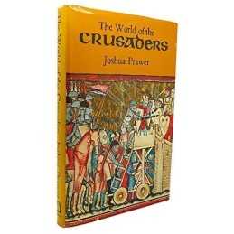 World of the Crusaders, Prawer, Joshua