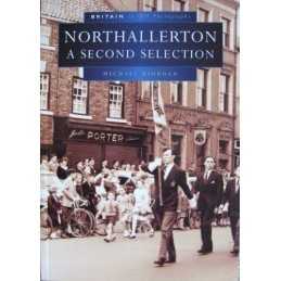 Northallerton in Old Photographs: A Second Sele... by Riordan, Michael Paperback