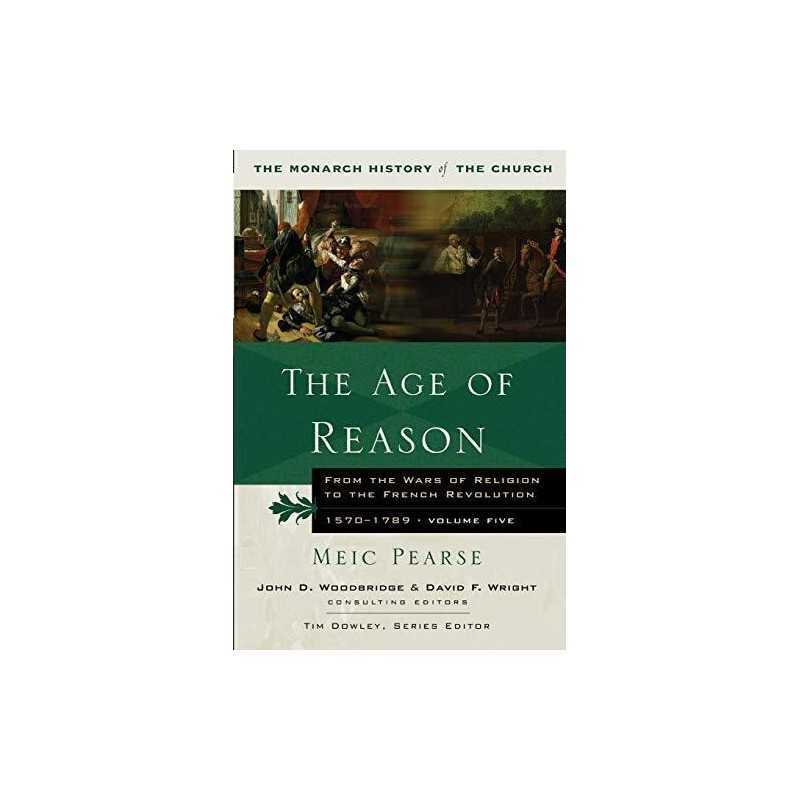 The Age of Reason: From the Wars of Rel..., Meic Pearse