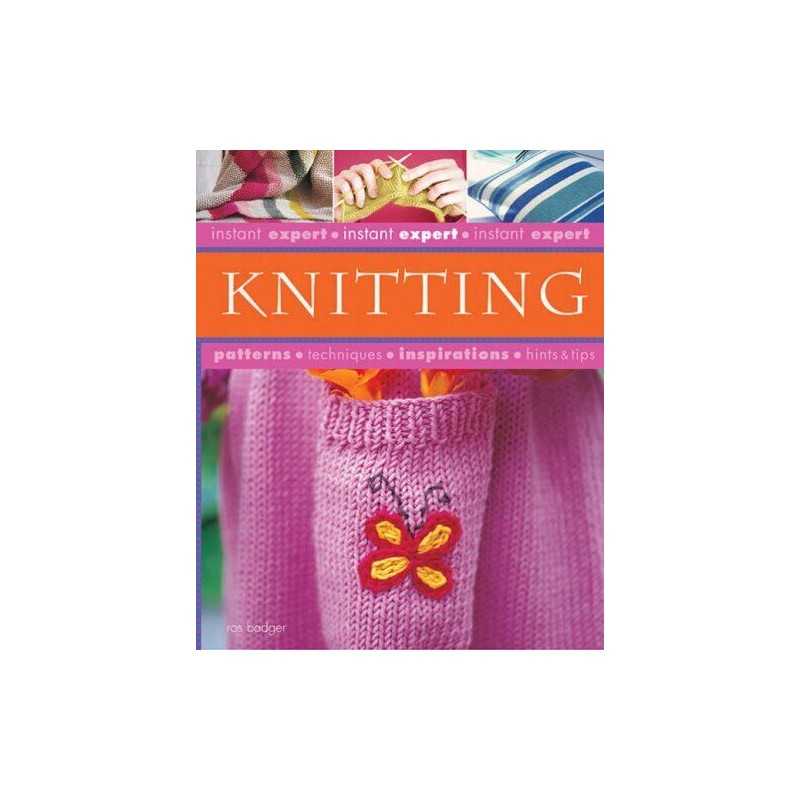 Instant Expert Knitting by Badger, Ros Hardback Book