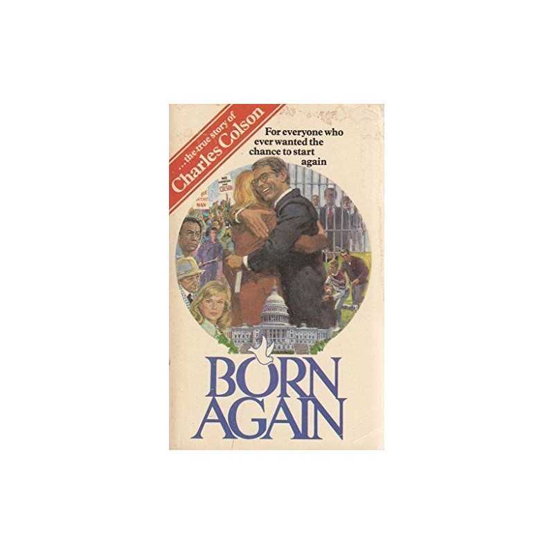 Born Again (Hodder Christian paperbacks) by Colson, Charles W. Paperback Book