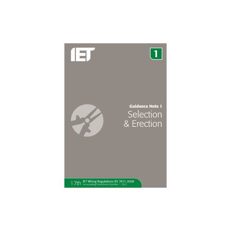 Guidance Note 1: Selection & Erection (Guidance Notes) by The IET Book
