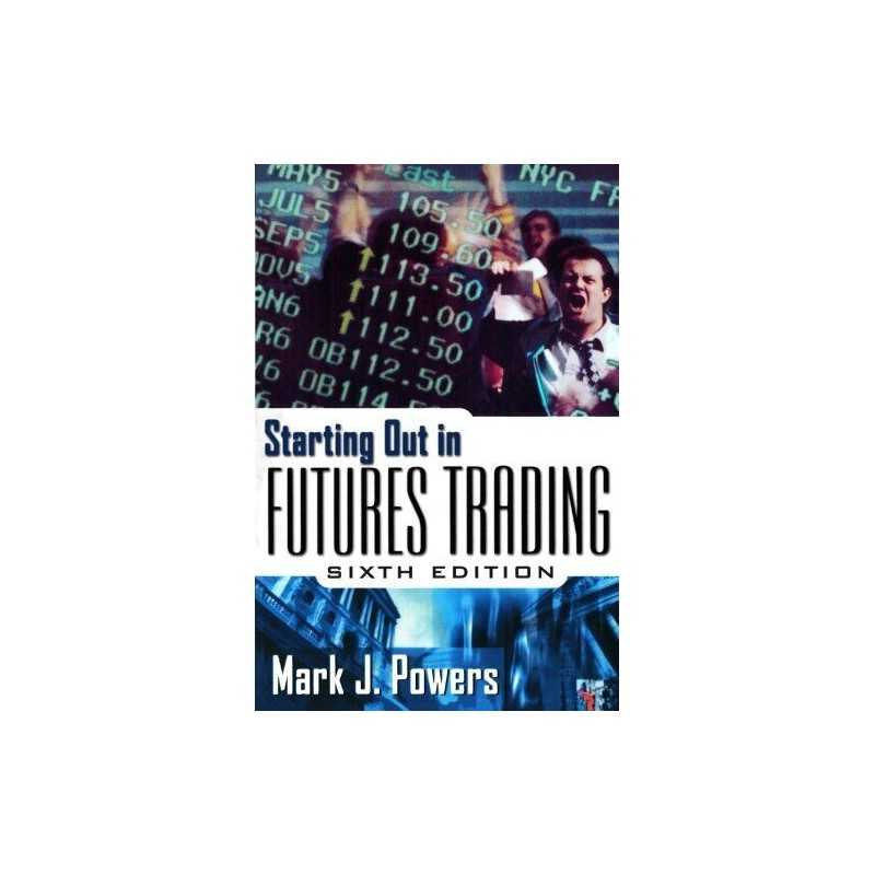 Starting Out in Futures Trading (PERSONAL FINANCE &... by Powers, Mark Paperback