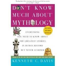 Dont Know Much About(r) Mythology:..., Davis, Kenneth