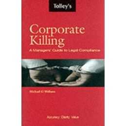 Corporate Killing: The New Law by Welham, Michael Paperback Book  Fast