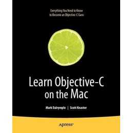 Learn Objective-C on the Mac (Learn Series) by Scott Knaster Paperback Book The