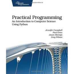 Practical Programming: An Introduction ..., Greg Wilson