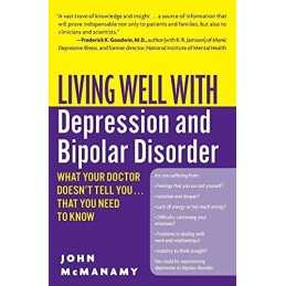 Living Well with Depression and Bipolar Disorder:... by McManamy, John Paperback