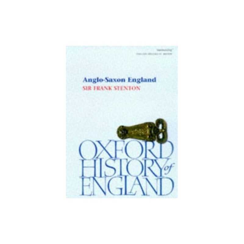 Anglo-Saxon England (Oxford History of Engl... by Stenton, Sir Frank M Paperback