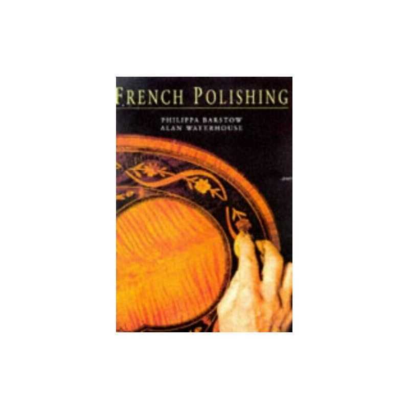FRENCH POLISHING by Waterhouse, Alan Paperback Book