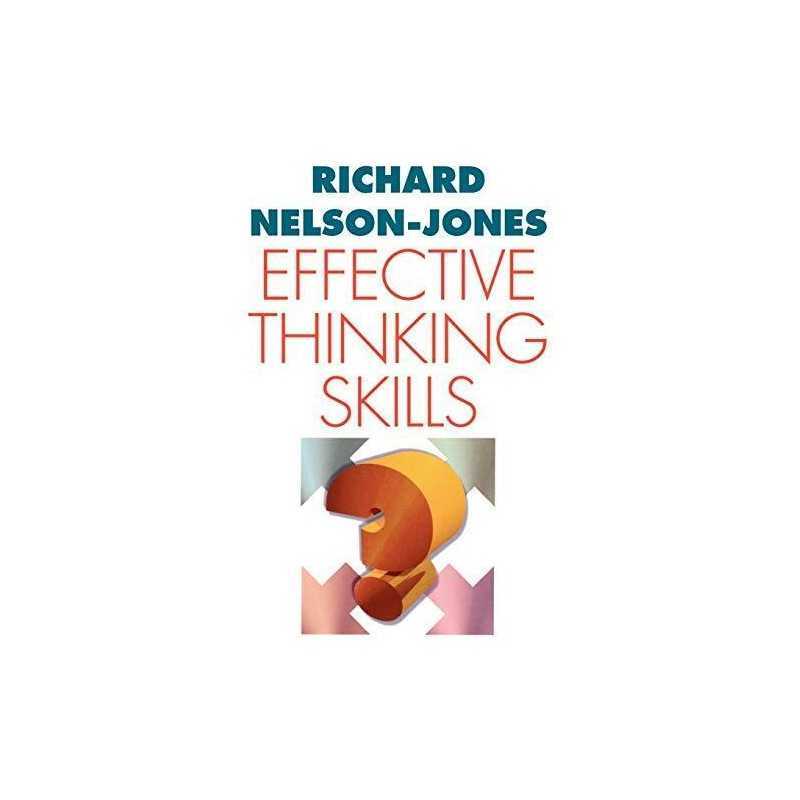 Effective Thinking Skills by Richard Nelson-Jones Paperback Book  Fast