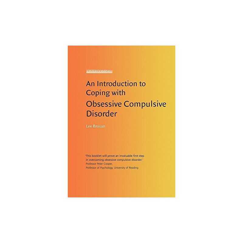 Introduction to Coping with Obsessive Compulsive... by Brosan, Leonora Paperback