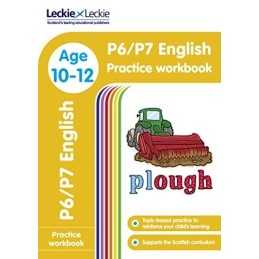 P6/P7 English Practice Workbook: Extra Practice for CfE Primary Sch... by Leckie