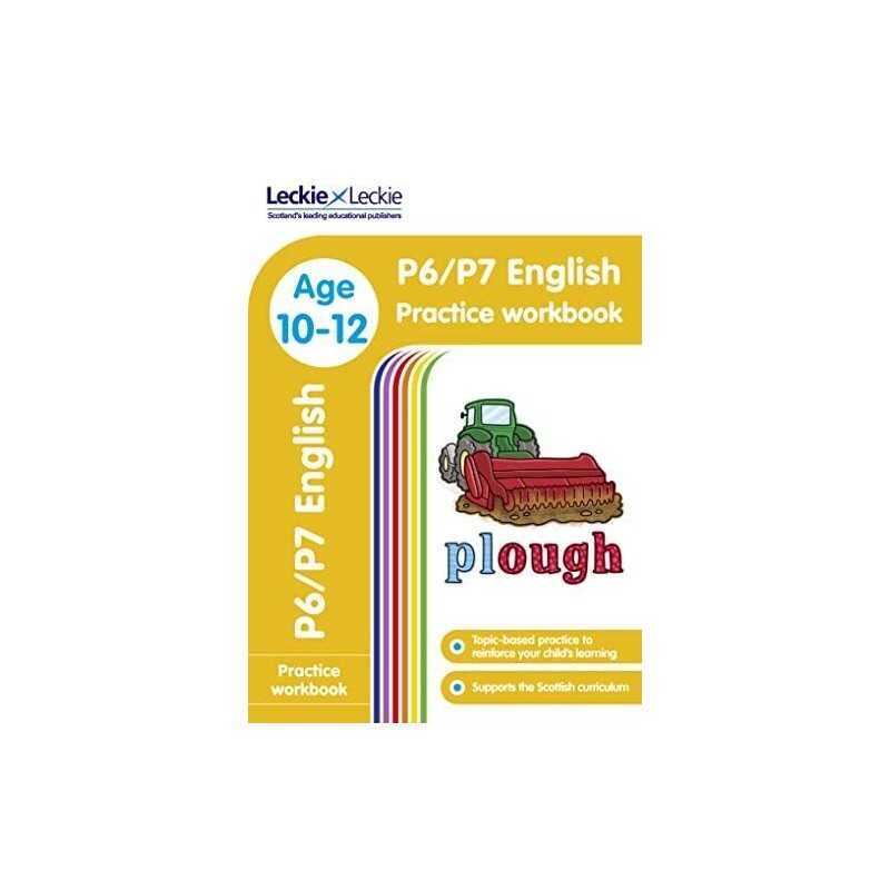 P6/P7 English Practice Workbook: Extra Practice for CfE Primary Sch... by Leckie