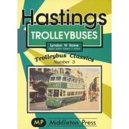 Hastings Trolleybuses (Trolleybus a..., Rowe, Lyndon W.