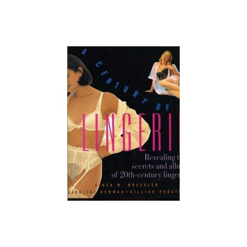 A Century of Lingerie by Karoline Newman Paperback Book