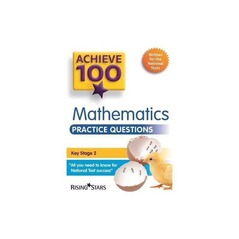 Achieve 100 Maths Practice Questions (Achieve KS2 SATs Revision) by Steph King