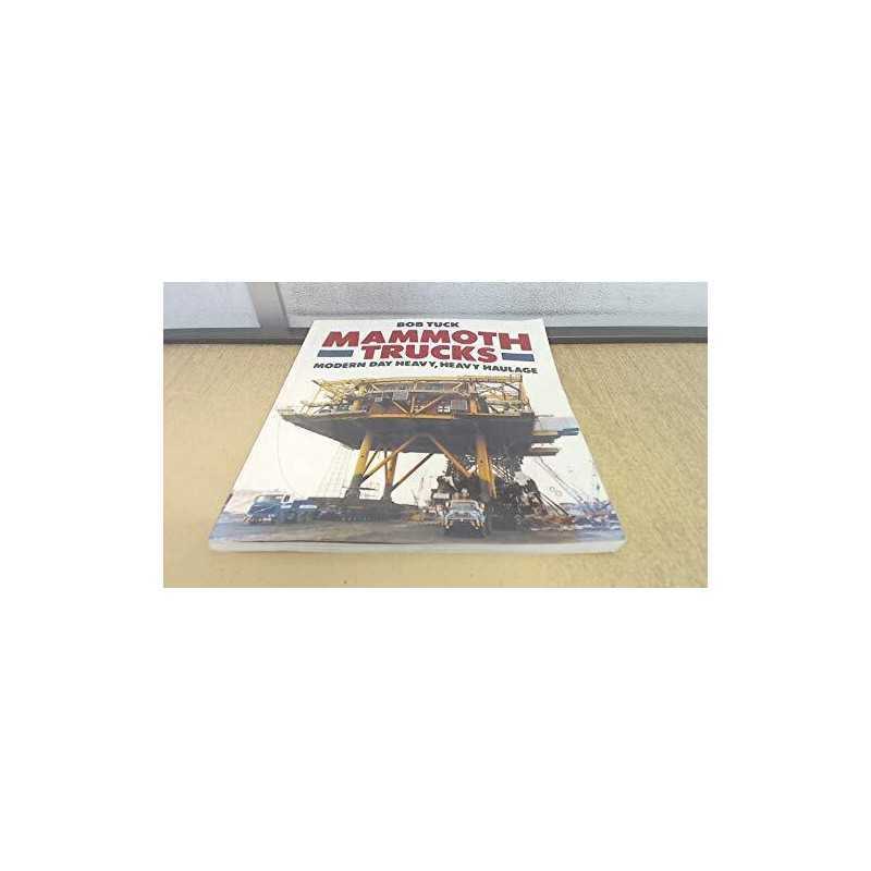 Mammoth Trucks (Osprey colour series) by Tuck, Bob Paperback Book  Fast