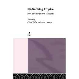 De-Scribing Empire: -Colonialism and Textuality