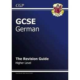 GCSE German Revision Guide - Higher (A*-G course) by CGP Books Paperback Book