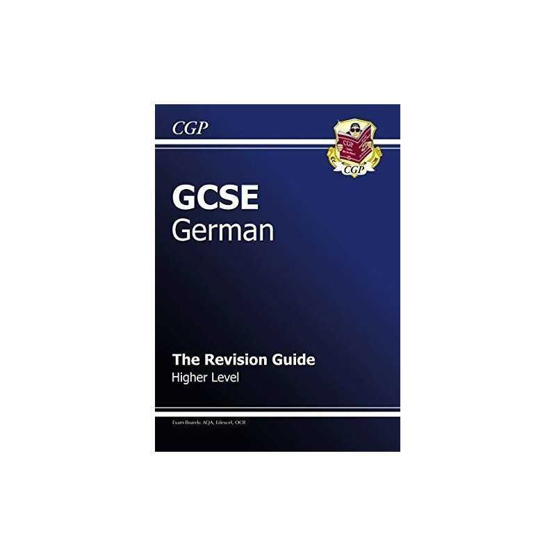 GCSE German Revision Guide - Higher (A*-G course) by CGP Books Paperback Book