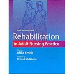 Rehabilitation in Adult Nursing Practice, 1e Paperback Book