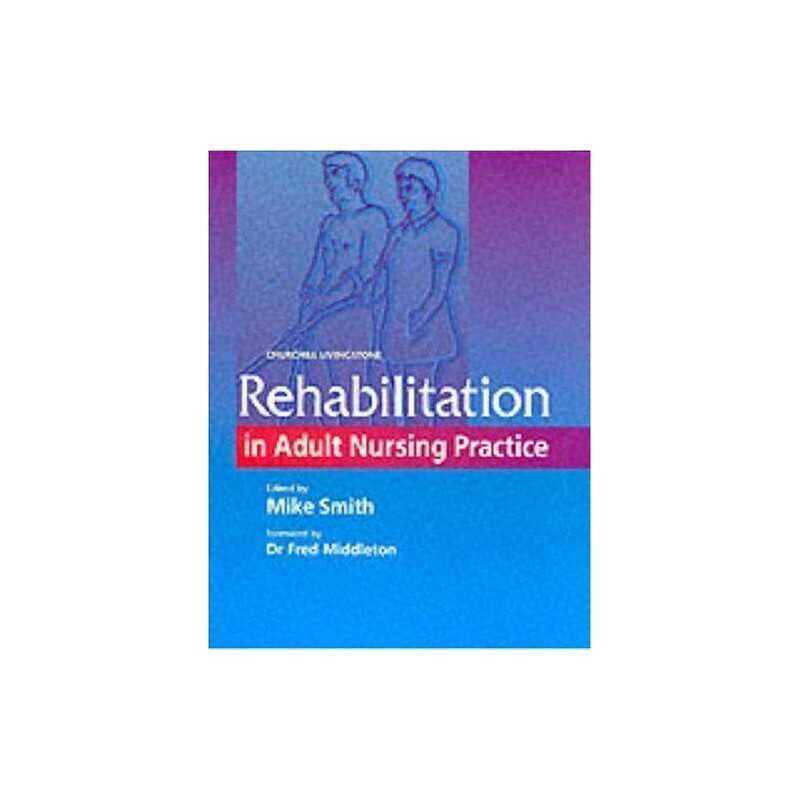 Rehabilitation in Adult Nursing Practice, 1e Paperback Book