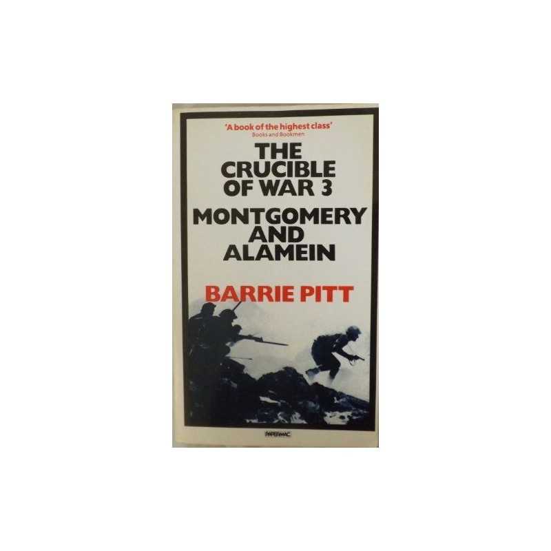 Montgomery and Alamein (v. 3) (The Cru..., Pitt, Barrie