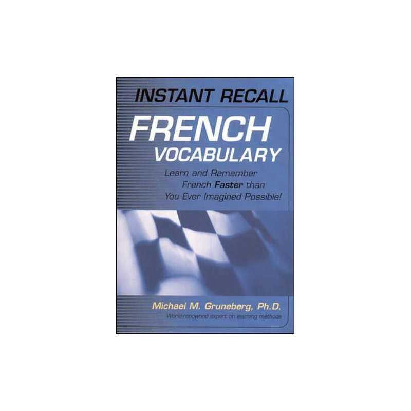 Instant Recall French Vocabulary (I..., Gruneberg, Mich