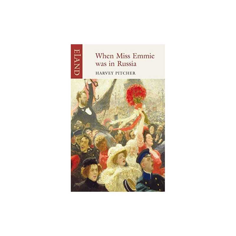 When Miss Emmie was in Russia - 9781906011499