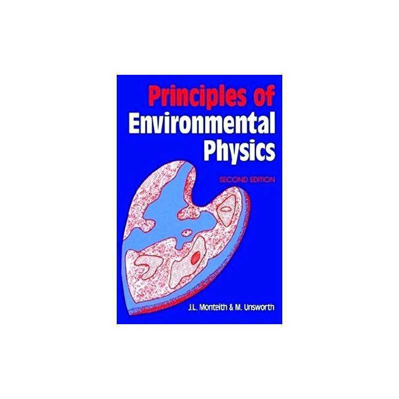 Principles of Environmental Physics, Unsworth, Mike
