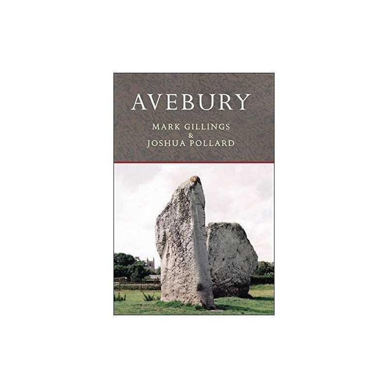 Avebury (Archaeological Histories) by Pollard, Joshua Paperback Book
