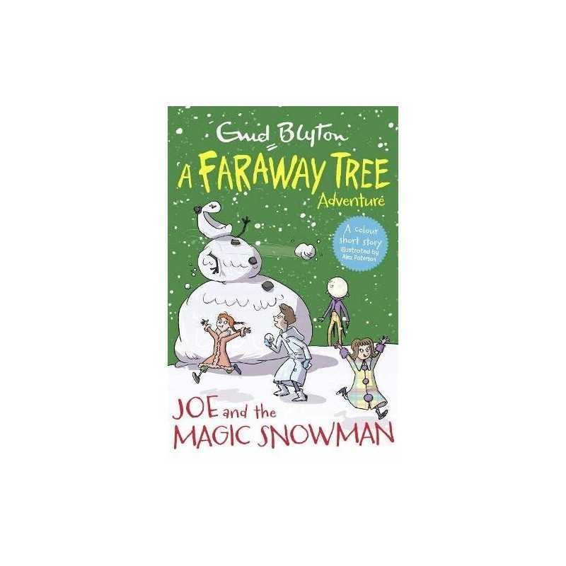Joe and the Magic Snowman: A Faraway Tree Adventure (Blyton Y... by Blyton, Enid