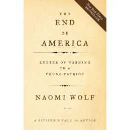 End of America, the: Letters of Warning to a Young Pa... by Naomi Wolf Paperback