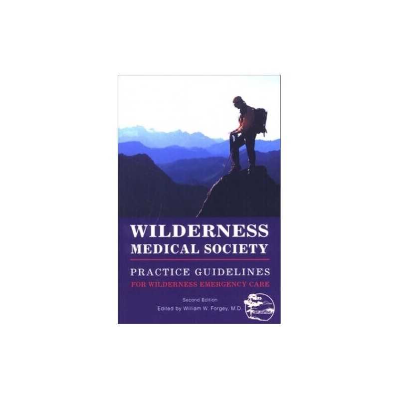 Wilderness Medical Society Practice..., Wilderness Medi
