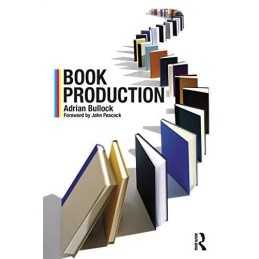 Book Production by Bullock, Adrian Book