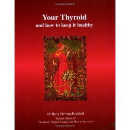 Your Thyroid and How to Keep it Hea..., Durrant-Peatfie