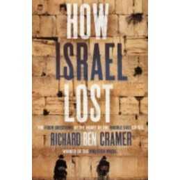 How Israel Lost: The Four Questions by Cramer, Richard Ben Paperback Book The