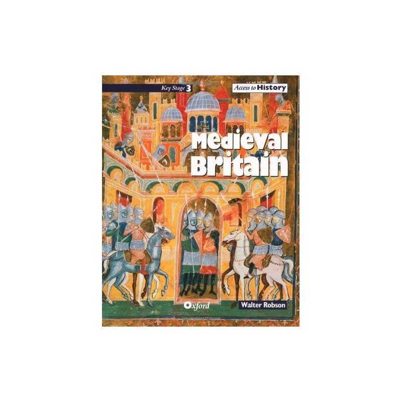 Access to History: Medieval Britain by Robson, Walter Paperback Book