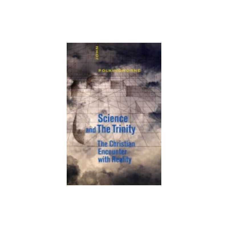 Science and the Trinity by Polkinghorne, J. C. Hardback Book