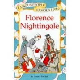 Florence Nightingale (Famous People, Famous Lives) by Fischel, Emma Hardback The