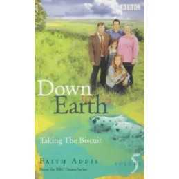 Down to Earth: Taking the Biscuit (Down to Earth S.) by Addis, Faith Paperback