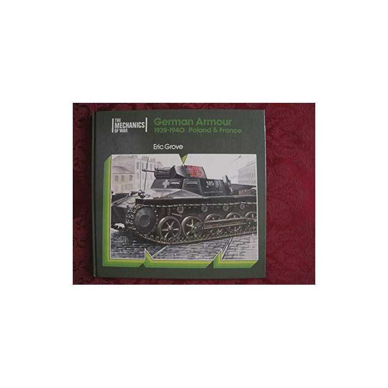 German Armour in Poland and France, 1939-40 by Grove, Eric Hardback Book The