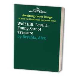 Wolf Hill: Level 2: Funny Sort of Treasure by Brychta, Alex Paperback Book The
